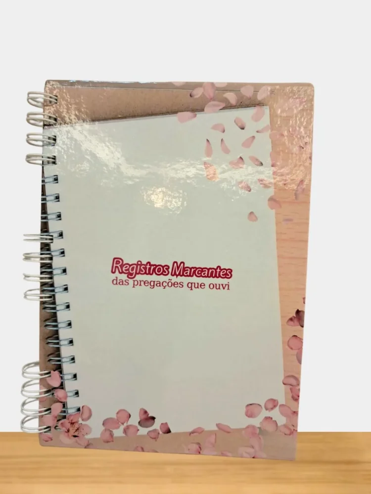 CADERNO ANOTAÇÃO DE PREGAÇÃO - Pétalas